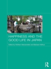Image for Happiness and the good life in Japan