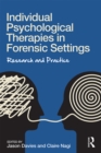 Image for Individual psychological therapies in forensic settings: research and practice