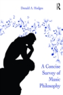 Image for A concise survey of music philosophy