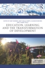 Image for Education, learning, and the transformation of development