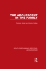 Image for The adolescent in the family
