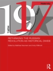 Image for Rethinking the Russian Revolution as historical divide