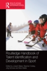 Image for Routledge handbook of talent identification and development in sport