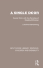Image for A single door: social work with the families of disabled children