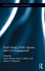 Image for Youth voices, public spaces, and civic engagement