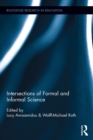 Image for Intersections of formal and informal science