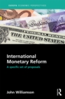 Image for International monetary reform: a specific set of proposals