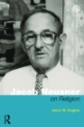 Image for Jacob Neusner on religion: the example of Judaism