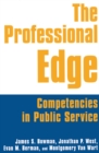 Image for The professional edge: competencies in public service