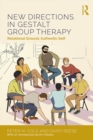 Image for New Directions in Gestalt Group Therapy: Relational Ground, Authentic Self