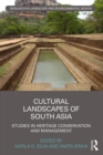 Image for Cultural Landscapes of South Asia: Studies in Heritage Conservation and Management