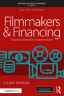 Image for Filmmakers and financing: business plans for independents