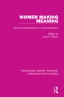 Image for Women making meaning: new feminist directions in communication
