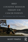Image for Brief cognitive behavior therapy for cancer patients: re-visioning the CBT paradigm