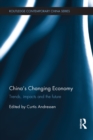 Image for China&#39;s changing economy: trends, impacts and the future