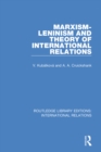 Image for Marxism-Leninism and the theory of international relations