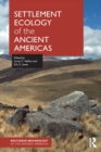 Image for Settlement ecology of the ancient Americas