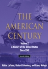 Image for The American century.: (A history of the United States since 1941)
