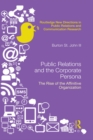 Image for Public Relations and the Corporate Persona: The Rise of the Affinitive Organization