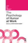 Image for The psychology of humor at work