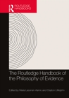 Image for The Routledge Handbook of the Philosophy of Evidence