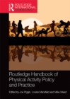 Image for Routledge handbook of physical activity policy and practice