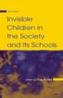 Image for Invisible children in the society and its schools