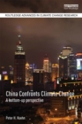 Image for China confronts climate change: a bottom-up perspective