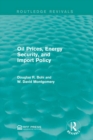 Image for Oil prices, energy security, and import policy