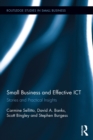 Image for Small business and effective ICT: stories and practical insights