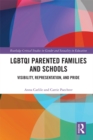 Image for LGBTQI parented families and schools: visibillity, representation, and pride