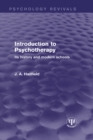 Image for Introduction to psychotherapy: its history and modern schools