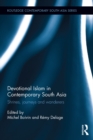 Image for Devotional Islam in contemporary South Asia: shrines, journeys and wanderers