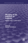 Image for Working at the interface of cultures: eighteen lives in social science