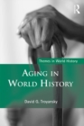 Image for Aging in world history