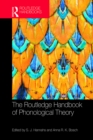 Image for The Routledge handbook of phonological theory