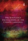 Image for The Routledge encyclopedia of the Chinese language