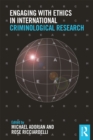 Image for Engaging with ethics in international criminological research