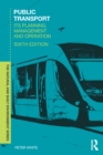 Image for Public transport: its planning, management and operation