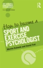 Image for How to become a sport and exercise psychologist