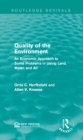 Image for Quality of the Environment: An Economic Approach to Some Problems in Using Land, Water, and Air