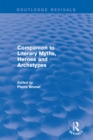 Image for Companion to literary myths, heroes and archetypes