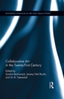 Image for Collaborative art in the twenty-first century