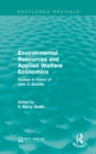 Image for Environmental Resources and Applied Welfare Economics: Essays in Honor of John V. Krutilla