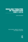 Image for English theatre in transition, 1881-1914