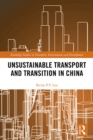 Image for Unsustainable transport and transition in China