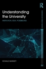 Image for Understanding the university: institution, idea, possibilities