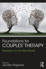 Image for Foundations for couples&#39; therapy: research for the real world