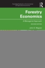 Image for Forestry Economics: A Managerial Approach