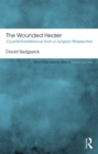 Image for The wounded healer: countertransference from a Jungian perspective